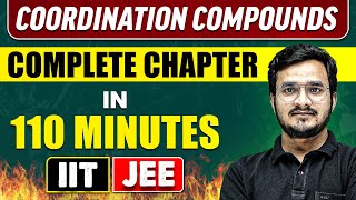 COORDINATION COMPOUNDS in 110 Minutes  Full Chapter Revision  Class 11th JEE [upl. by Mikkanen460]