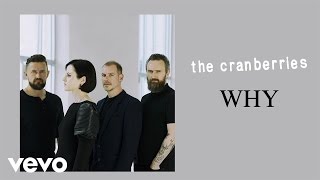 The Cranberries  Why [upl. by Kram114]