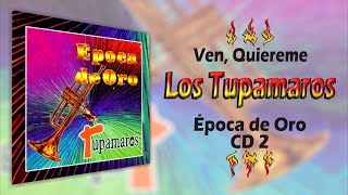 Ven Quiéreme  Los Tupamaros  Música Tropical [upl. by Nilyahs]