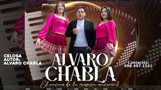 ALVARO CHABLA  TE QUIERO MENTIROSA mix Bailable 2024 [upl. by Sutton]