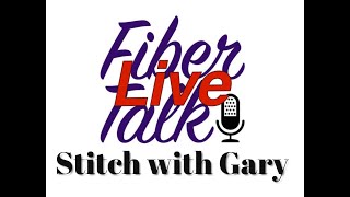 Fiber Talk Stitch With Me with Gary and Vonna [upl. by Jaymee809]