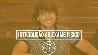 Introdução ao Exame Físico [upl. by Levon]