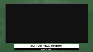 Amherst Town Council March 18 2024 [upl. by Jeroma]