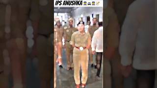 Ips Anushka  Jalwa Jalwa  ips ias upsc mppsc upscmotivation motivation ipsmotivation [upl. by Iggy]