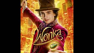 Cartel chocolatero  Wonka  Soundtrack  Timothee Chalamet amp Elenco de Wonka  en Español [upl. by Othilia790]