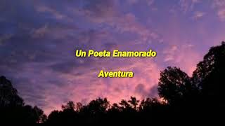 Un poeta enamorado  letra  aventura [upl. by Khudari342]