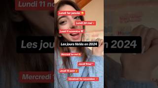 LES JOURS FÉRIÉS EN 2024 😍 [upl. by Onitnatsnoc]