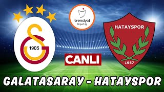 GALATASARAY HATAYSPOR MAÇI CANLI İZLE [upl. by Atok]