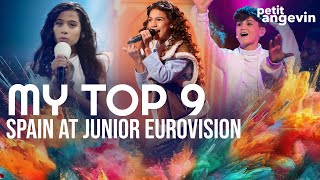 MY TOP 9 • SPAIN AT JUNIOR EUROVISION 🇪🇸 20032023 [upl. by Norbie283]