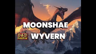 Moonshae Wyvern  homebrew Forgotten Realms lore Dungeons and Dragons [upl. by Gerius]