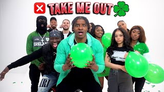 TAKE ME OUT  St Patricks Day Edition [upl. by Abramo]