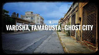 Varosha Famagusta 2024  Ghost city [upl. by Ettenyl]