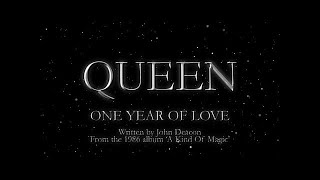 Queen  One Year Of Love Official Lyric Video [upl. by Hsara]