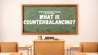 What is counterbalancing  Research Methods w Dr Swan [upl. by Aniakudo870]