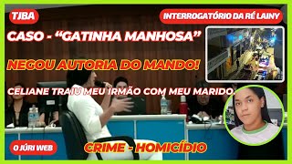 Interrogatório da ré Lainy  Negou o mando da morte da cunhada  Crime Homicídio  RJ040A07 [upl. by Neleb]