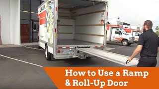 How to Use a UHaul Truck Ramp and RollUp Door [upl. by Siraj999]