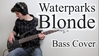 Waterparks  Blonde Bass Cover With Tab [upl. by Ever198]