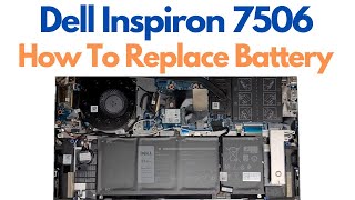 How To Replace Battery  Dell Inspiron 7506 Laptop Computer [upl. by Silletram126]