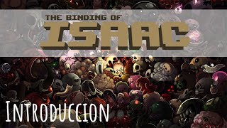 Introducción a THE BINDING OF ISAAC [upl. by Olenolin]