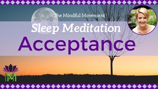 Accept Yourself and Release Resistance Sleep Meditation with Delta Waves  Mindful Movement [upl. by Aileduab]