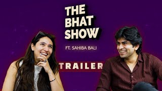 Trailer out now  Sahiba Bali  The Bhat Show  Anish Bhat  Milestone 101 [upl. by Zehcnas35]