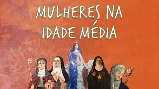 Mulheres na Idade Média [upl. by Froemming]