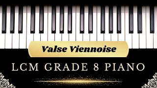 Valse Viennoise LCM Grade 8 Piano Demonstrated by Vikki [upl. by Parrie]