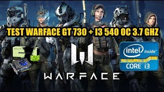 Test Warface GT 730 e i3 540 oc 3 7 ghz [upl. by Sair925]