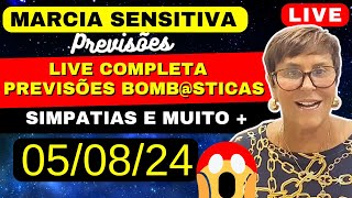 MARCIA SENSITIVA PREVISÕES LIVE de SEGUNDA 050824 🔮🙏 [upl. by Heydon354]