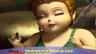 Disney Junior  Clochette et la Pierre de Lune le 28 mai [upl. by Channing508]