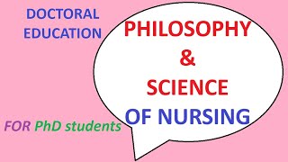 Philosophy of Science and Nursing Doctoral Education [upl. by Gleeson600]