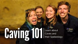 Caving 101 Learn about Caves and their Speleology [upl. by Nelda511]