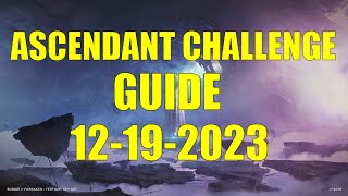 Destiny 2  Ascendant Challenge Guide and Location 12192023 [upl. by Atsedom]