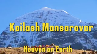 Kailash Mansarovar  Mount Kailash  Heaven on Earth [upl. by Schulze550]