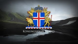 Kingdom of Iceland 1918–1944 Patriotic song quotEldgamla Ísafoldquot [upl. by Meris]