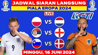 JADWAL SIARAN LANGSUNG EURO 2024 MALAM INI LIVE RCTI  MINGGU 16 JUNI 2024  POLANDIA VS BELANDA [upl. by Lester]