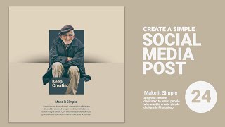 Photoshop Tutorial Simple Social Media Post Design 24 [upl. by Schroder]