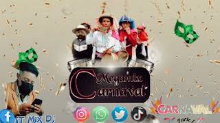 Megamix Carnaval Parte 1 Ft ST Mix Dj [upl. by Gurango228]