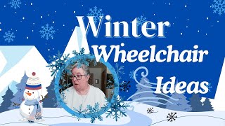 STOP Freezing This Winter with These Wheelchair Dressing Tips [upl. by Einial405]