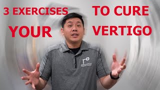 THREE Best Exercises To RELIEVE Your Vertigo  Physical Therapist Explains [upl. by Tandie]