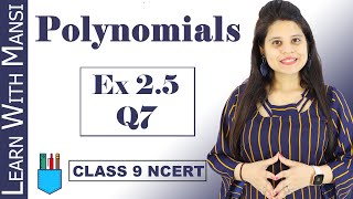 Class 9 Maths  Chapter 2  Exercise 25 Q7  Polynomials  NCERT [upl. by Nidia]