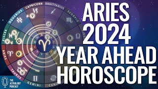 Aries 2024 Horoscope ♈ Year Ahead Astrology [upl. by Halliday]