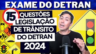 LEGISLAÃ‡ÃƒO DE TRÃ‚NSITO  SIMULADO DE 15 QUESTÃ•ES DO DETRAN 2024  REVISÃƒO DE PROVA DO DETRAN 2024 [upl. by Yanat]