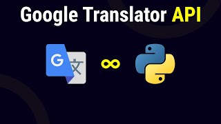 Google Translate API for Python  StepbyStep guide [upl. by Jeanie]