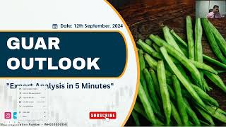 Kedia Advisory Guar Outlook 5 Min Video September 13 2024 [upl. by Sumerlin]