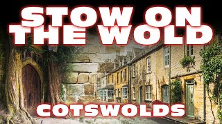 STOW ON THE WOLD  COTSWOLDS 4K60FPSHDR [upl. by Egidio448]