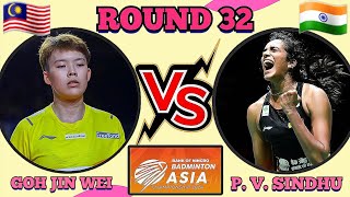 R32🇲🇾GOH JIN WEI 🆚️ 🇮🇳 PV SINDHU🔥‼️WHAT A GAME🫡‼️bac2024 [upl. by Yevre]