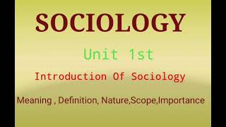 Meaning Defination and nature of Sociology  what is sociology in hindiPart 1 [upl. by Noraf]