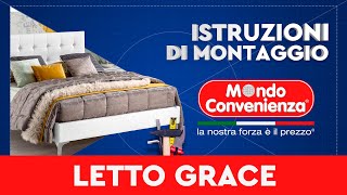 Istruzioni di montaggio Letto Grace  MONDO CONVENIENZA [upl. by Gen]