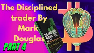 The Disciplined Trader by Mark Douglas full audio book Part 4 [upl. by Naugal]